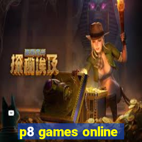 p8 games online